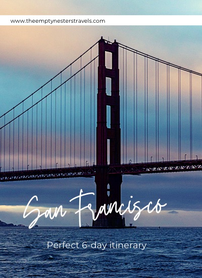 Perfect 6 Day Itinerary for San Francisco